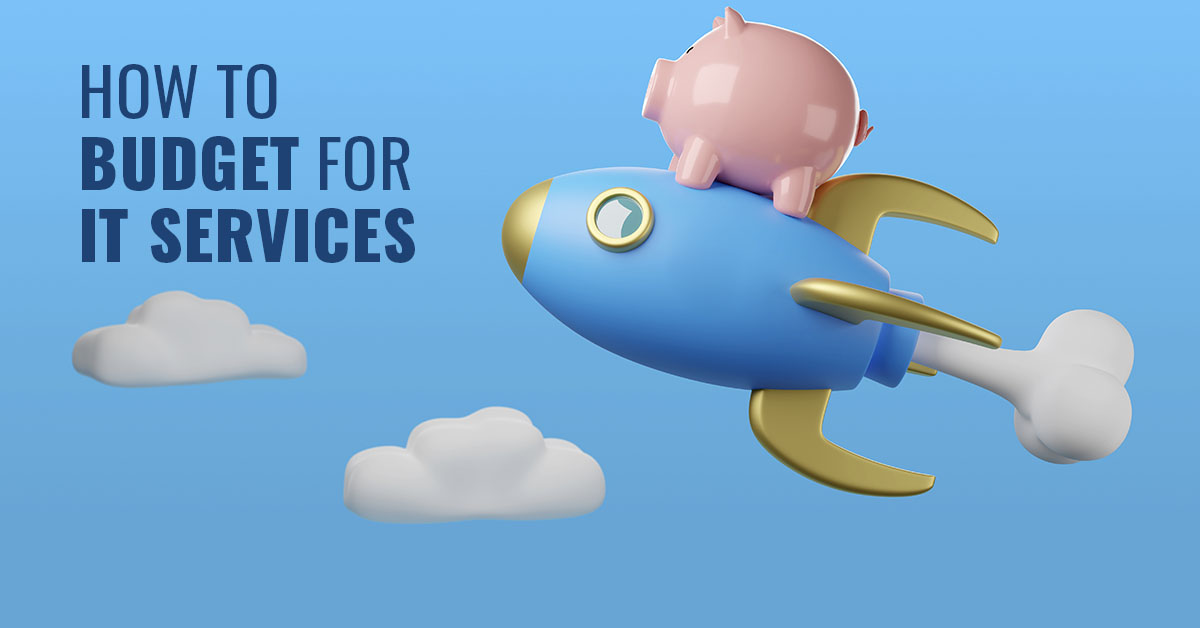 Don’t Overlook These 3 Technology Budget Categories